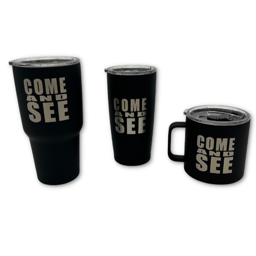 "Come and See" Stainless Steel Tumbler 3-Piece Bundle