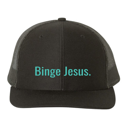 "Binge Jesus" Chosen Hat