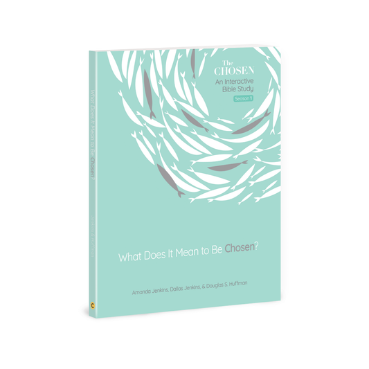 Bible Study Guide Season 1: What Does it Mean to be Chosen?