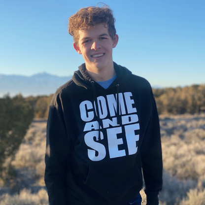 "Come And See" Chosen Hoodie