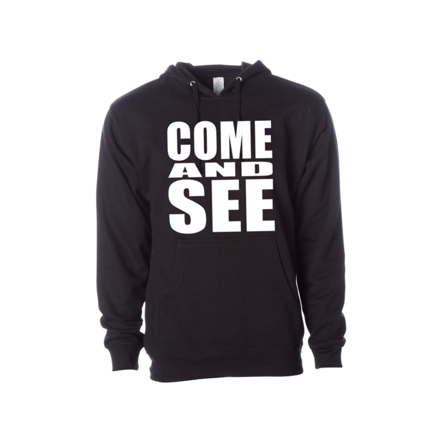 "Come And See" Chosen Hoodie