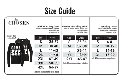 "Come And See" Chosen Long Sleeve (Limited Edition)