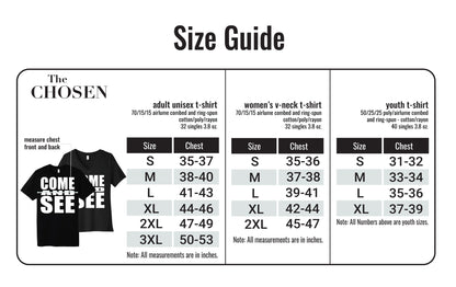 "Come And See" Chosen T-Shirt (Limited Edition)