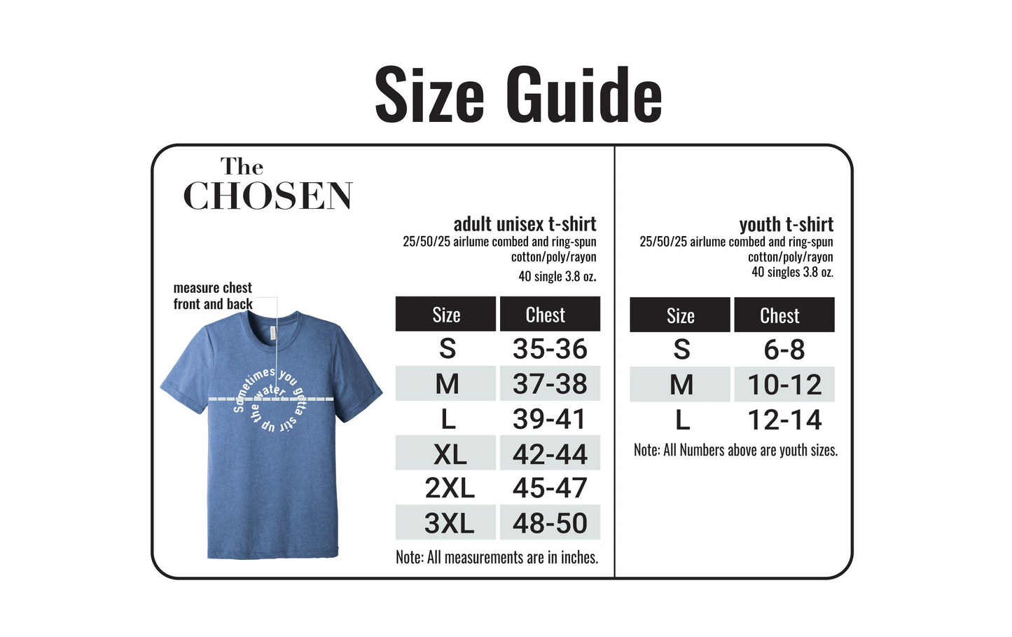 "Stir Up The Water" Chosen T-Shirt