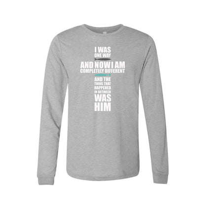 "I Was One Way" Chosen Long Sleeve (Limited Edition)