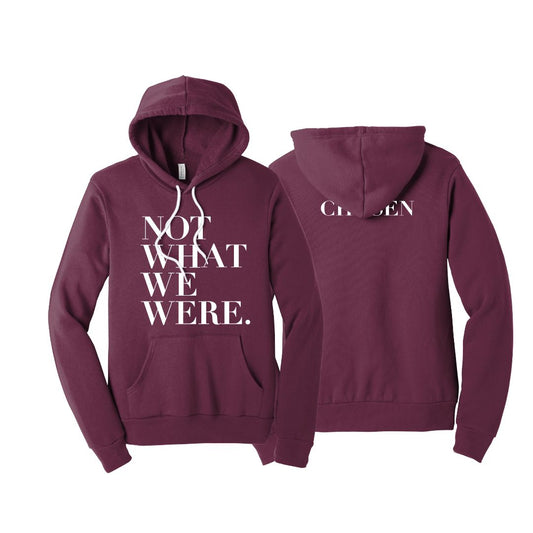 "Not What We Were" Hoodie